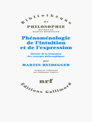 cover image of Phénoménologie de l'intuition et de l'expression. Théorie de la formation des concepts philosophiques
